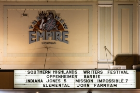 Top billing at The Empire Cinemas for the festival weekend. Photo by Greg Jackson.